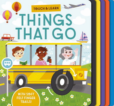 Cover for Becky Davies · Touch and Learn Things That Go - Touch and Learn (Kartongbok) (2020)