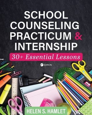 Cover for Helen S Hamlet · School Counseling Practicum and Internship (Paperback Book) (2021)