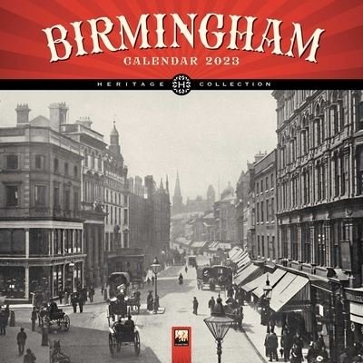 Cover for Flame Tree Studio · Birmingham Heritage Wall Calendar 2023 (Art Calendar) (Kalender) [New edition] (2022)