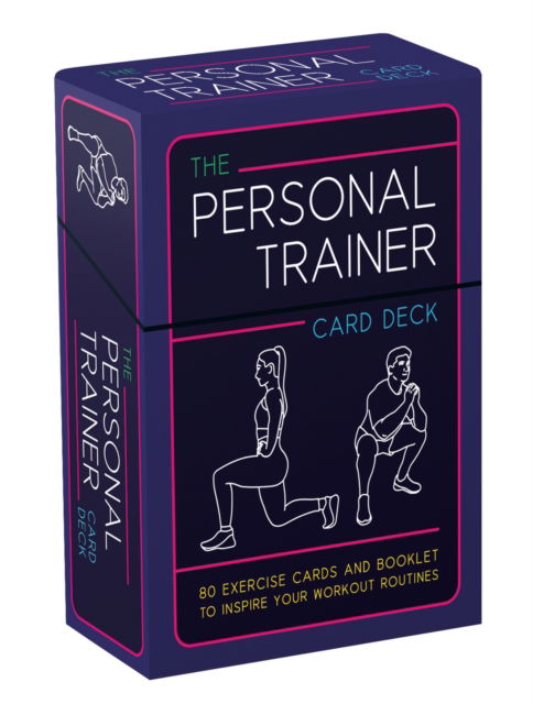 Cover for Summersdale Publishers · The Personal Trainer Card Deck: 80 Exercise Cards and Booklet to Inspire Your Workout Routines (Flashcards) (2025)