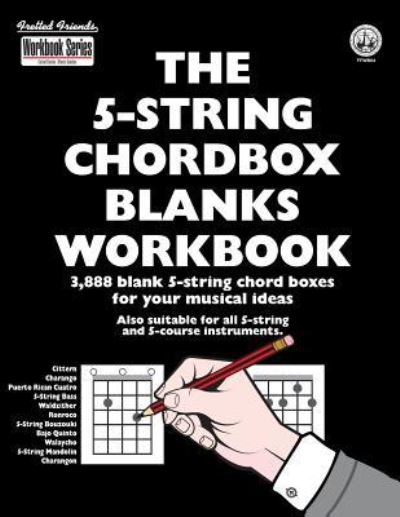 Cover for Tobe A. Richards · The 5-string Chordbox Blanks Workbook: 3 (Paperback Book) (2016)