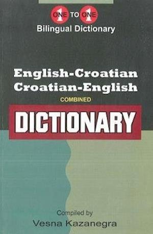 Cover for Vesna Kazanegra · English-Croatian &amp; Croatian-English One-to-One Dictionary (Paperback Book) [2 Revised edition] (2017)