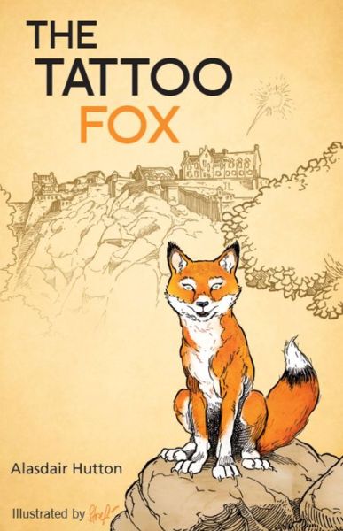 Cover for Alasdair Hutton · The Tattoo Fox (Paperback Book) (2013)