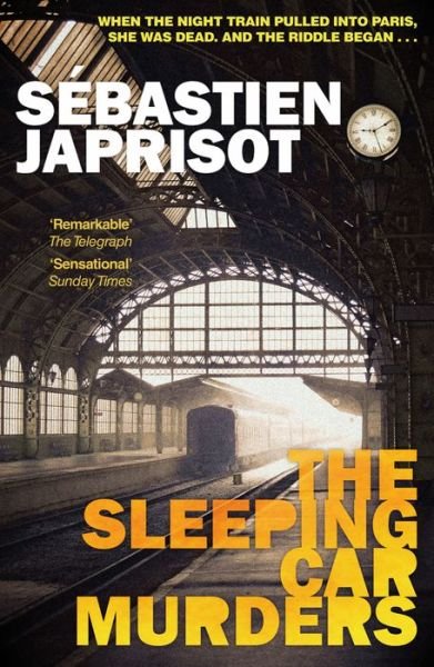 Cover for Sebastien Japrisot · The Sleeping Car Murders (Paperback Book) (2020)