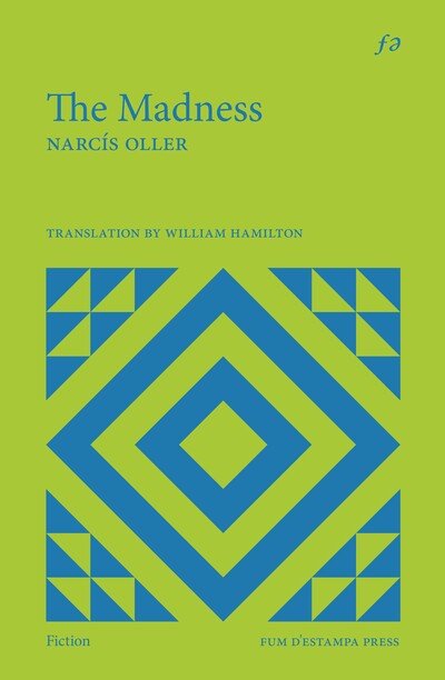 Cover for Narcis Oller · The Madness (Pocketbok) (2020)