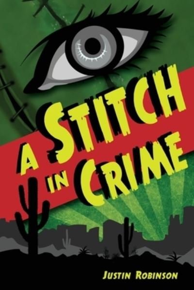 Cover for Justin Robinson · A Stitch in Crime - City of Devils (Paperback Bog) (2020)