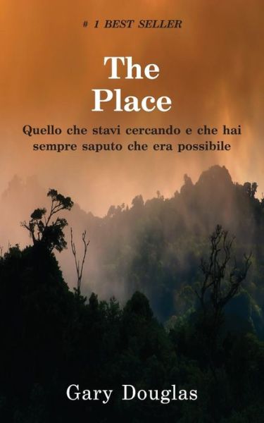 Cover for Gary M. Douglas · The Place (Italian) (Italian Edition) (Paperback Book) [Italian edition] (2014)