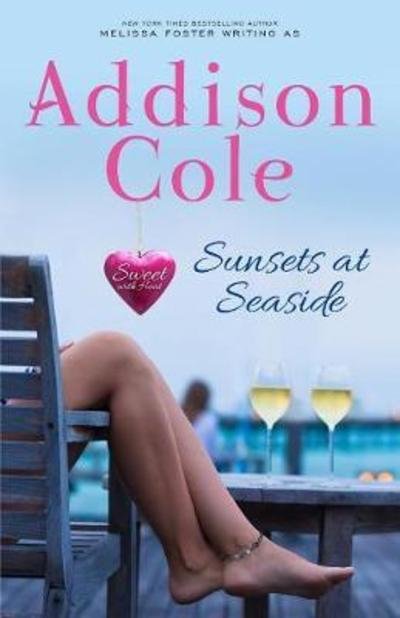 Cover for Addison Cole · Sunsets at Seaside - Sweet with Heat: Seaside Summers (Paperback Bog) (2017)