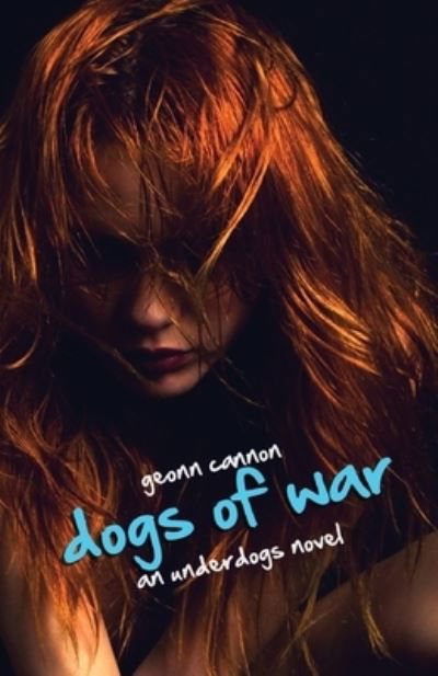 Cover for Geonn Cannon · Dogs of War (Bok) (2023)