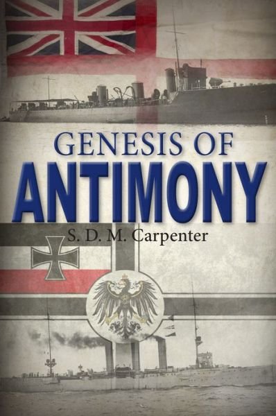 Cover for S.D.M. Carpenter · Genesis of Antimony (Taschenbuch) (2018)