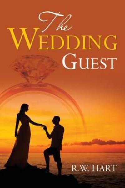 Cover for R W Hart · The Wedding Guest (Paperback Book) (2019)