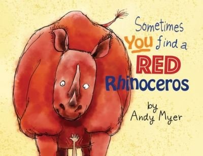 Cover for Andrew Myer · Sometimes You Find A Red Rhinoceros (Paperback Bog) (2021)