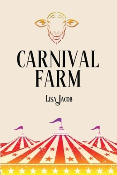 Cover for Lisa Jacob · Carnival Farm (Paperback Book) (2021)