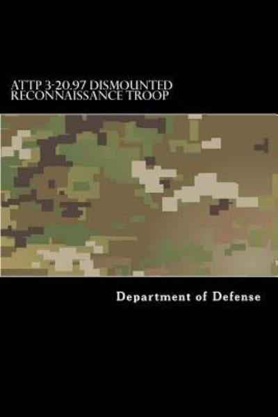 Cover for Taylor Anderson · ATTP 3-20.97 Dismounted Reconnaissance Troop (Taschenbuch) (2017)