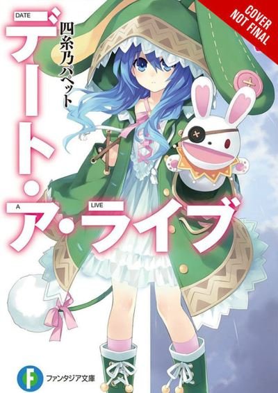 Cover for Koushi Tachibana · Date A Live, Vol. 2 (light novel) - DATE A LIVE LIGHT NOVEL SC (Pocketbok) (2021)