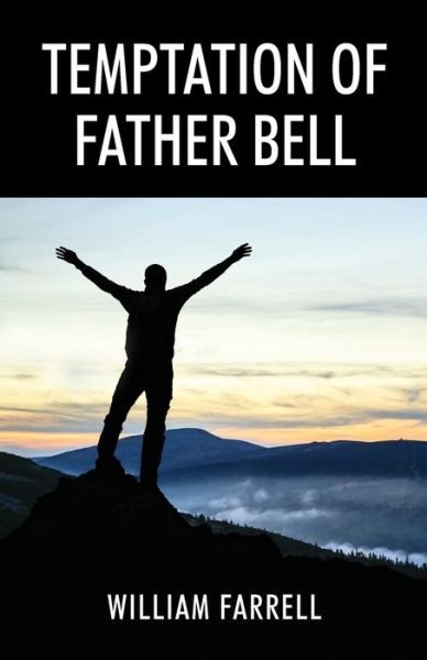 William Farrell · Temptation of Father Bell (Paperback Book) (2021)