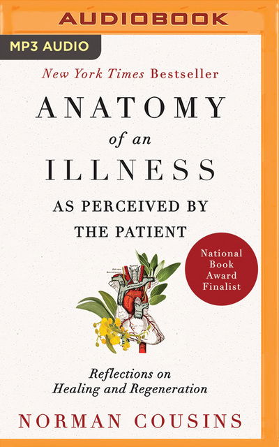 Cover for Norman Cousins · Anatomy of an Illness As Perceived by Th (Audiobook (CD)) (2019)