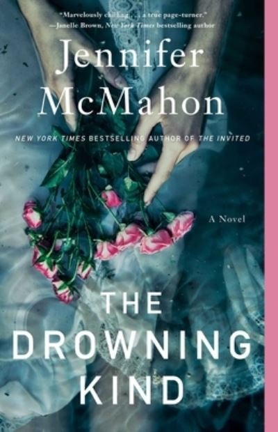 Cover for Jennifer McMahon · The Drowning Kind (Taschenbuch) (2022)