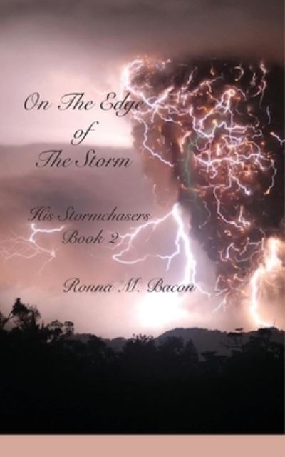 Cover for Ronna M Bacon · On The Edge of The Storm (Paperback Book) (2019)