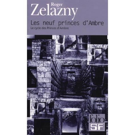 Neuf Prince D Amb Cycl 1 (Folio Science Fiction) (French Edition) - Roger Zelazny - Books - Gallimard Education - 9782070415939 - October 1, 2000