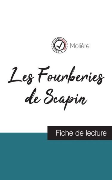 Les Fourberies de Scapin de Moliere (fiche de lecture et analyse complete de l'oeuvre) - Moliere - Boeken - Comprendre La Litterature - 9782759303939 - 28 juni 2023
