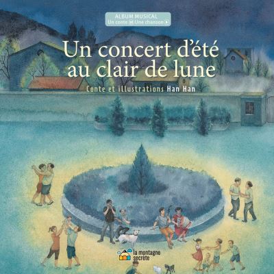 Cover for Han Han · Un Concert D'ete Au Clair De Lune: Chine Un Conte (CD) (2021)