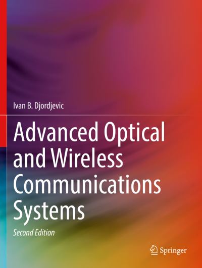 Cover for Ivan B. Djordjevic · Advanced Optical and Wireless Communications Systems (Paperback Book) [2nd ed. 2022 edition] (2023)