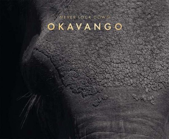Cover for Bohlau Verlag · Never lock down Okavango (Hardcover Book) (2021)