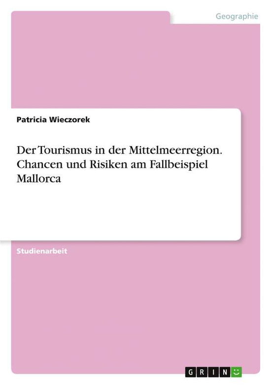 Cover for Wieczorek · Der Tourismus in der Mittelme (Book)