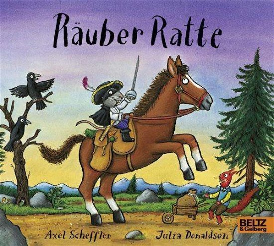 Cover for Julia Donaldson · Rauber Ratte (Hardcover bog) (2017)