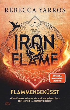 Iron Flame  Flammengeküsst - Rebecca Yarros - Bøger - dtv Verlagsgesellschaft - 9783423283939 - 1. december 2023