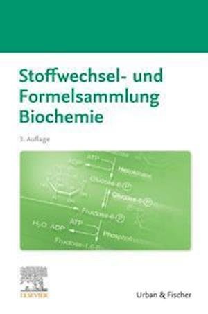 Cover for Elsevier Gmbh · Stoffwechsel- und Formelsammlung Biochemie (Pamphlet) (2021)