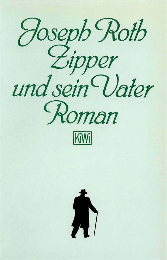 Cover for Joseph Roth · KiWi TB.110 Roth.Zipper und sein Vater (Book)