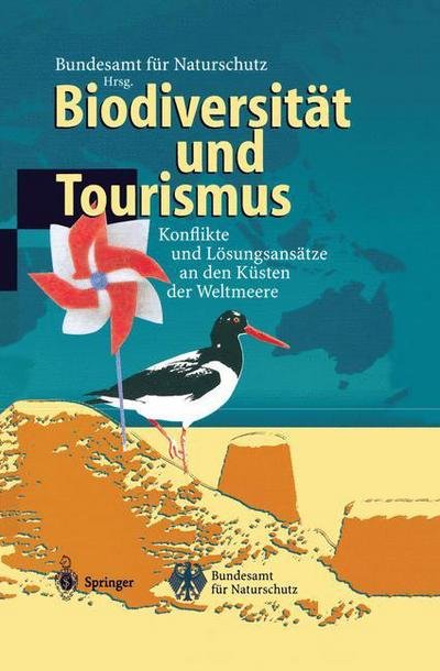 Cover for Bundesamt Naturschutz · Biodiversitat Und Tourismus: Konflikte Und Losungsansatze an Den Kusten Der Weltmeere (Hardcover Book) [1997 edition] (1997)