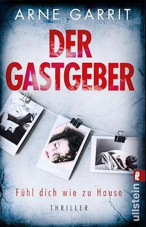 Cover for Arne Garrit · Der Gastgeber. Fühl dich wie zu Hause (Book) (2022)