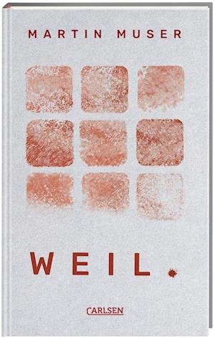 Cover for Martin Muser · Weil. (Book) (2023)