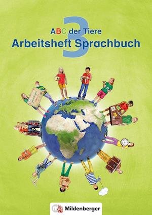 Cover for Klaus Kuhn · ABC der Tiere 3 - Arbeitsheft Sprachbuch. Neubearbeitung (Paperback Book) (2017)