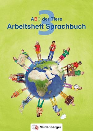 ABC der Tiere 3 - Arbeitsheft Sprachbuch. Neubearbeitung - Klaus Kuhn - Books - Mildenberger Verlag GmbH - 9783619345939 - July 26, 2017