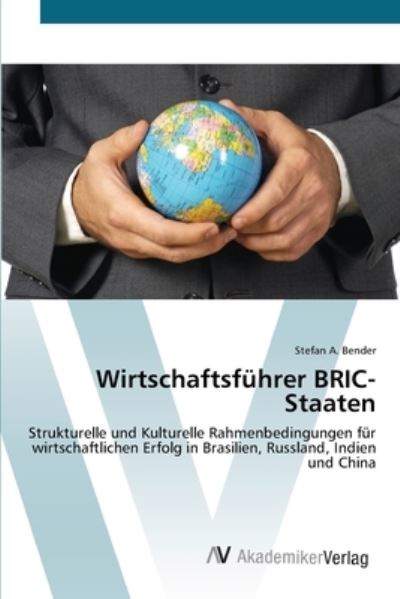 Cover for Bender · Wirtschaftsführer BRIC-Staaten (Bok) (2012)