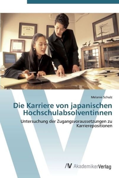 Cover for Schulz · Die Karriere von japanischen Hoc (Book) (2012)