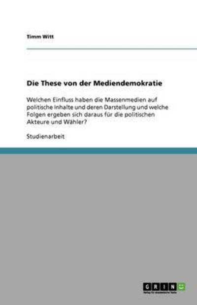 Cover for Witt · Die These von der Mediendemokratie (Book) (2010)