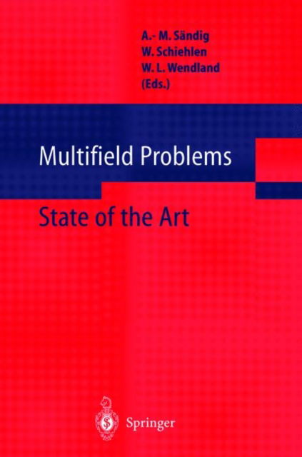 Cover for A -m Sandig · Multifield Problems: State of the Art (Paperback Bog) [Softcover reprint of hardcover 1st ed. 2000 edition] (2010)