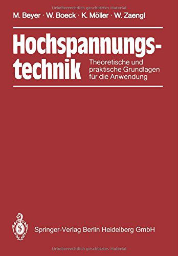 Cover for Manfred Beyer · Hochspannungstechnik: Theoretische Und Praktische Grundlagen (Paperback Book) [Softcover Reprint of the Original 1st 1986 edition] (2014)