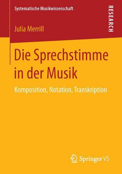 Cover for Merrill · Die Sprechstimme in der Musik (Bok) (2016)