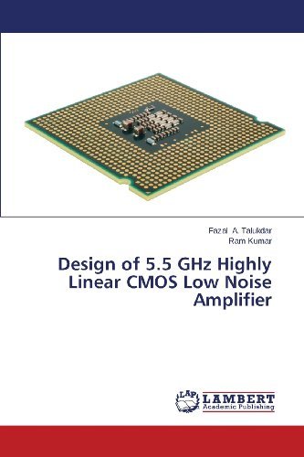 Cover for Ram Kumar · Design of 5.5 Ghz Highly Linear Cmos Low Noise Amplifier (Taschenbuch) (2013)