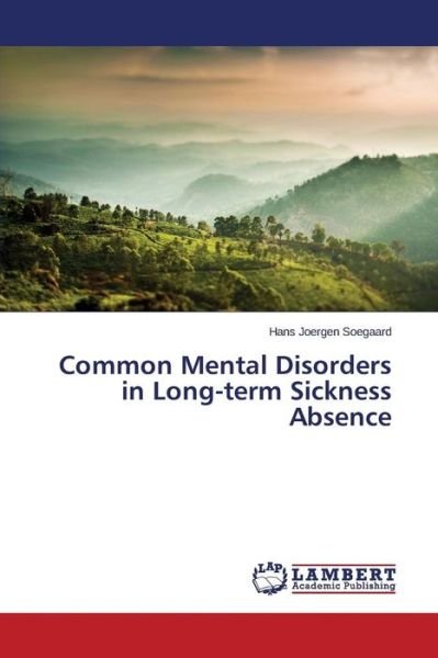 Cover for Soegaard Hans Joergen · Common Mental Disorders in Long-term Sickness Absence (Taschenbuch) (2015)