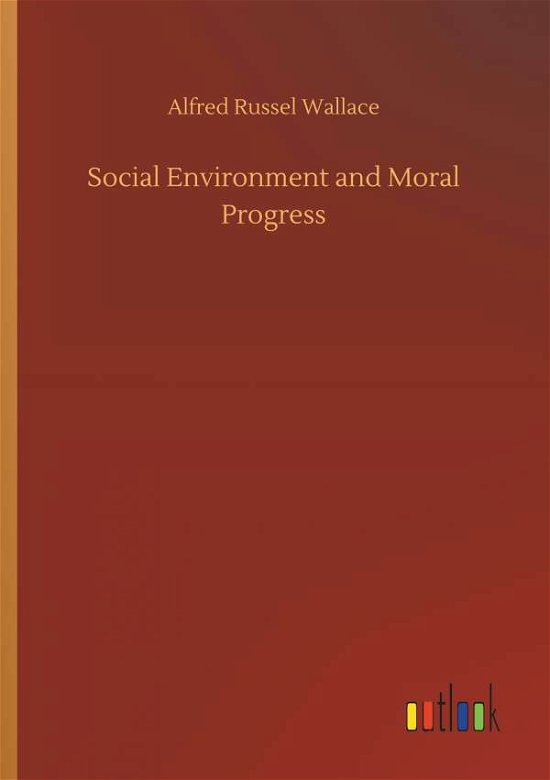 Cover for Wallace · Social Environment and Moral Pr (Bok) (2018)