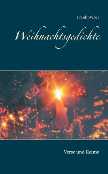 Cover for Frank Weber · Weihnachtsgedichte (Paperback Book) (2016)