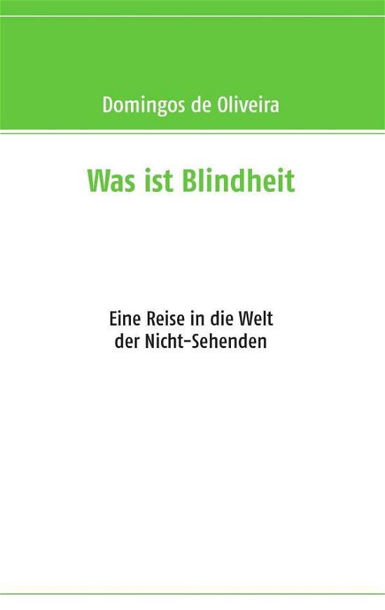 Cover for Domingos De Oliveira · Was Ist Blindheit (Paperback Book) (2015)
