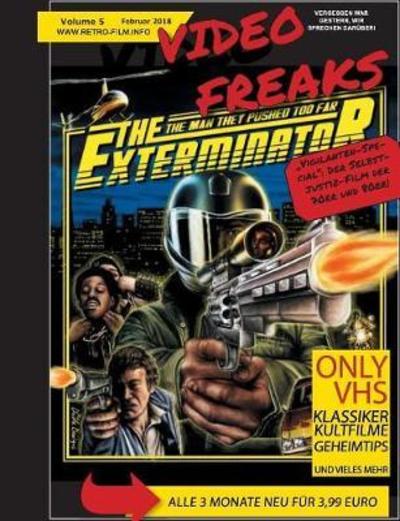 Video Freaks Volume 5 - Bamberg - Books - - 9783746094939 - February 9, 2018